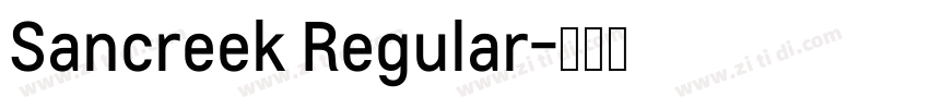 Sancreek Regular字体转换